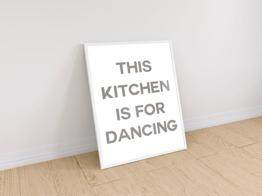 Lumartos this Kitchen Is For Dancing' Quote Print