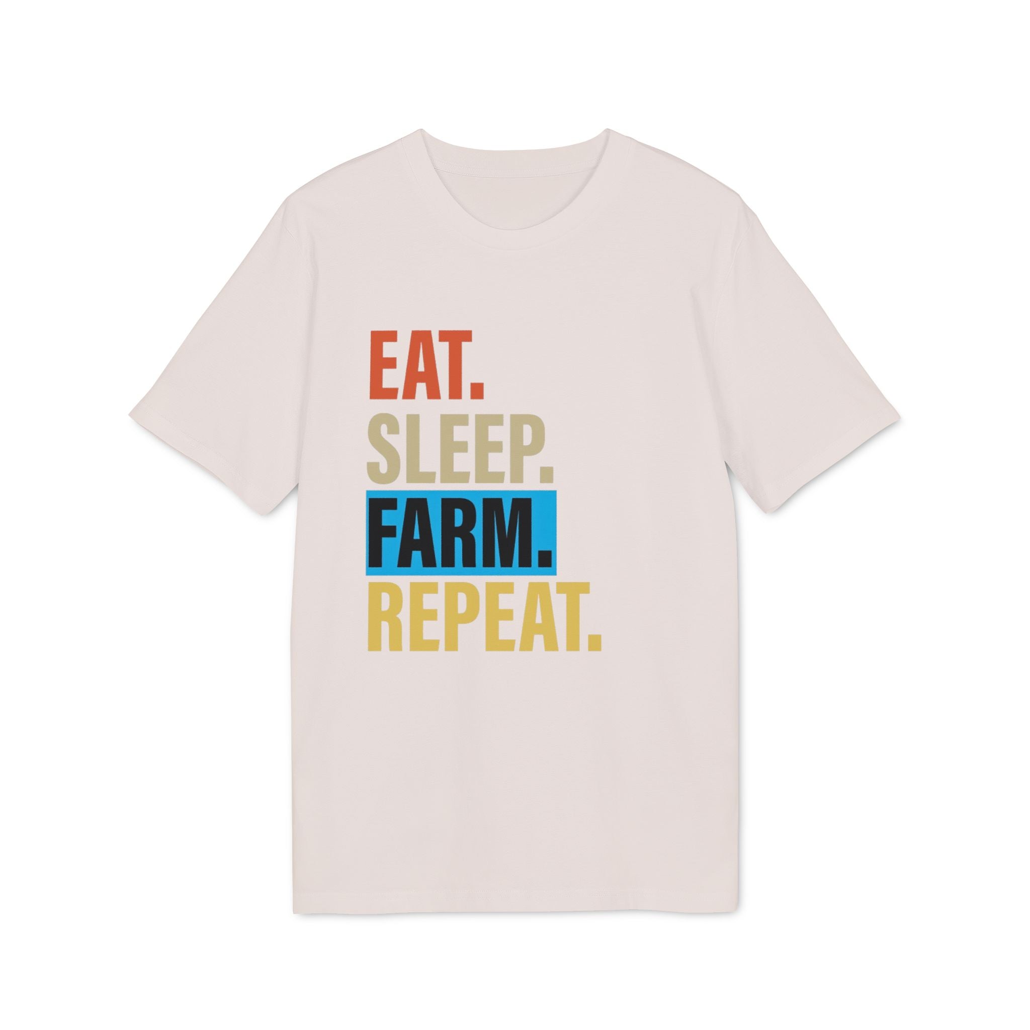 Eat. Sleep. Farm. Repeat. T-Shirt — Rustic Farmer Graphic Tee