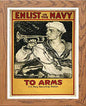 Vintage Poster Enlist In The Navy To Arms in Wood frame, premium wall art print