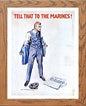 Vintage Poster Tell That To The Marines in Wood frame, premium wall art print