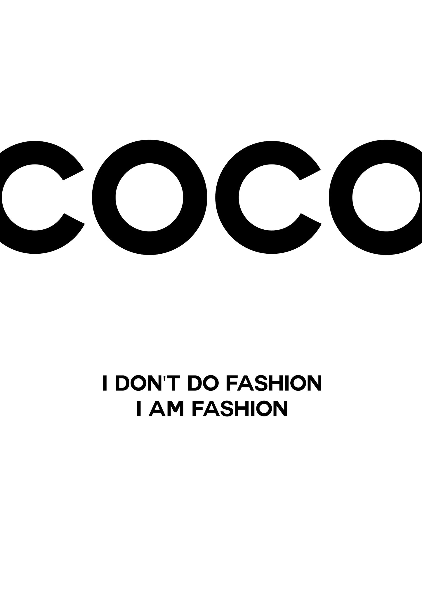 Lumartos Coco I Don't Do Fashion Quote