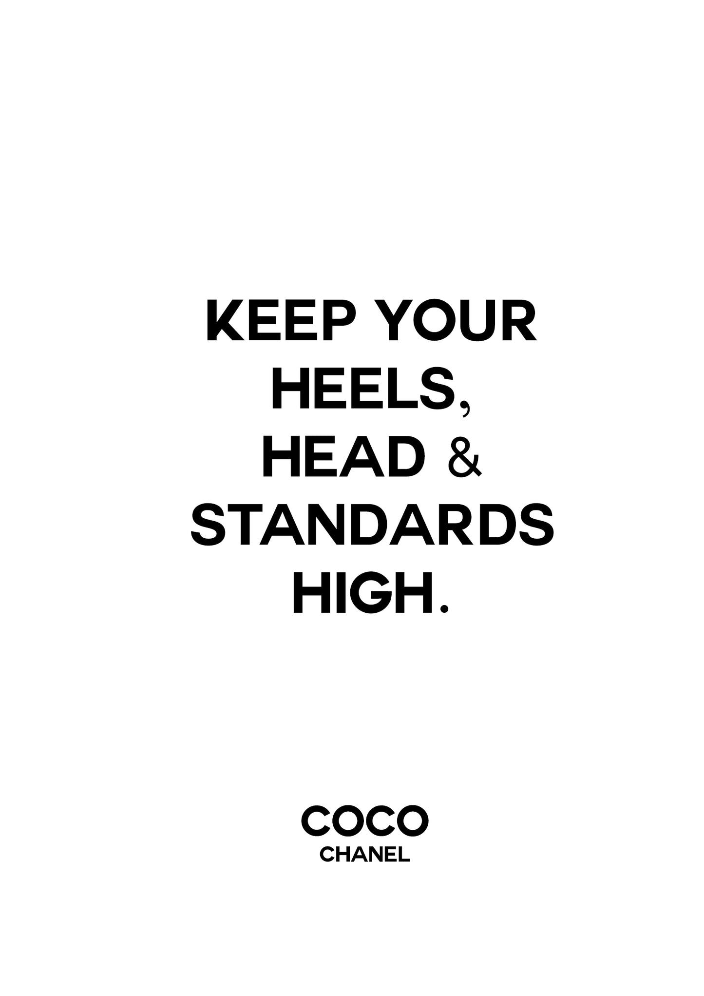 Lumartos Coco Keep Your Heels, Head & Standards High Quote Print