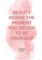 Coco Beauty Begins Quote Print in A4 frame, premium wall art print