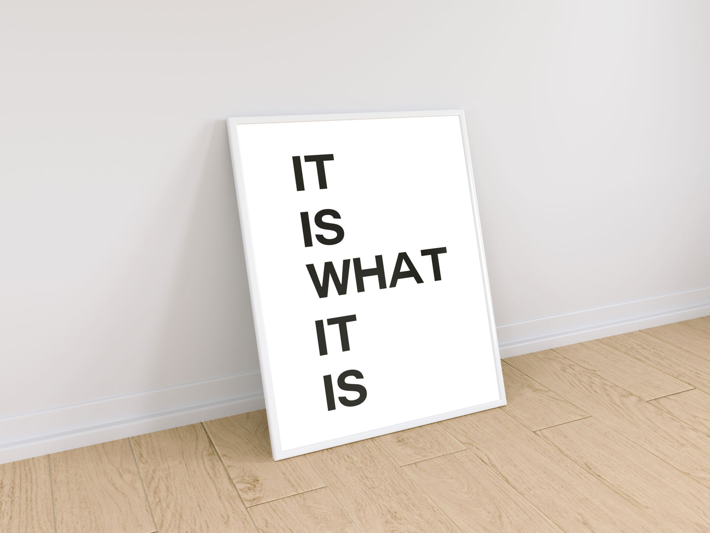 Lumartos It Is What It Is Quote Print